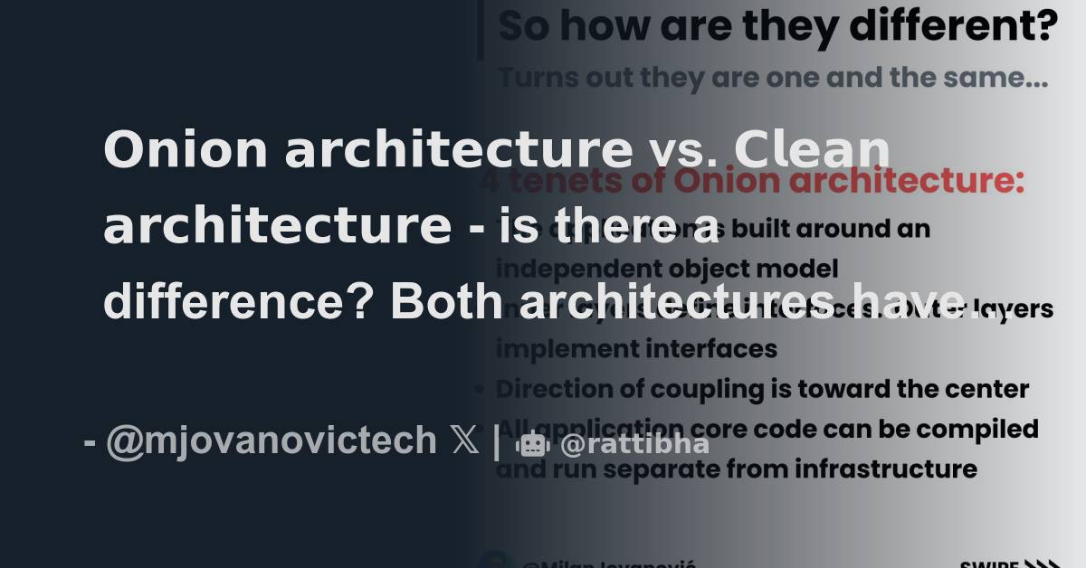 𝗢𝗻𝗶𝗼𝗻 𝗮𝗿𝗰𝗵𝗶𝘁𝗲𝗰𝘁𝘂𝗿𝗲 vs. 𝗖𝗹𝗲𝗮𝗻 𝗮𝗿𝗰𝗵𝗶𝘁𝗲𝗰𝘁𝘂𝗿𝗲 is there a difference? Both
