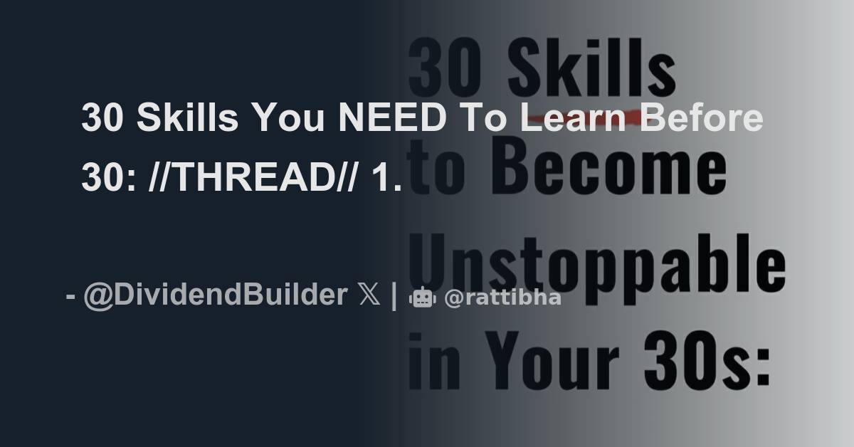30-skills-you-need-to-learn-before-30-thread-thread-from
