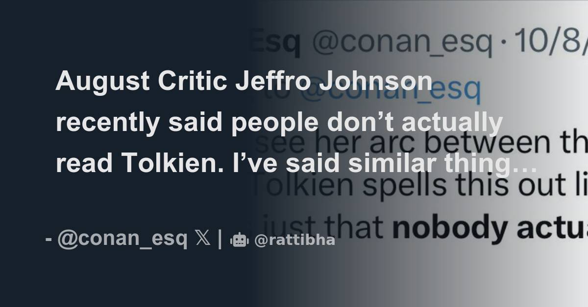 August Critic Jeffro Johnson recently said people don’t actually read ...