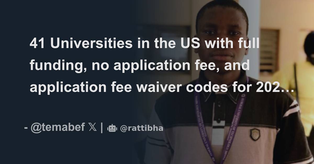41 Universities in the US with full funding, no application fee, and