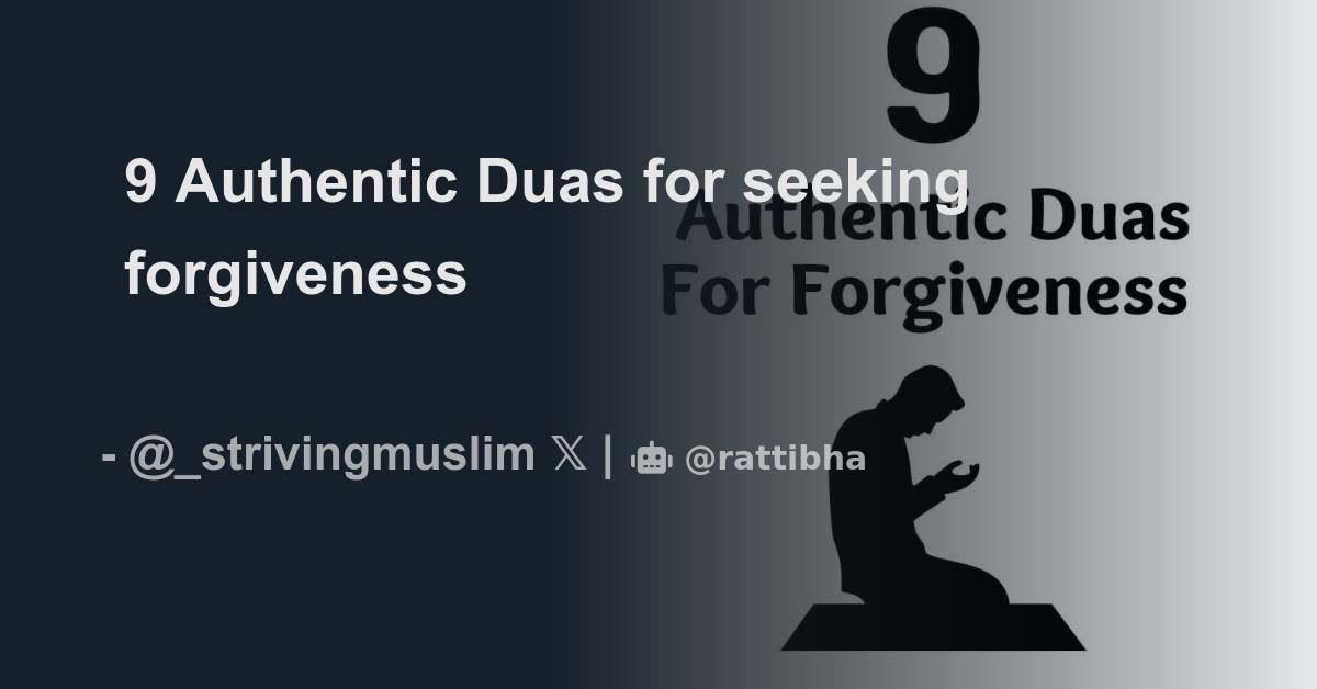 STRIVING MUSLIM on X: Dua for seeking forgiveness and good