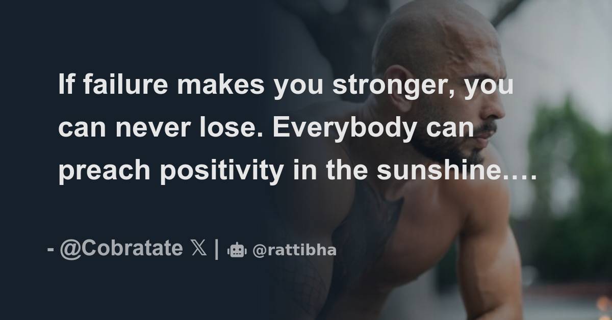 If failure makes you stronger you can never lose thread from andrew