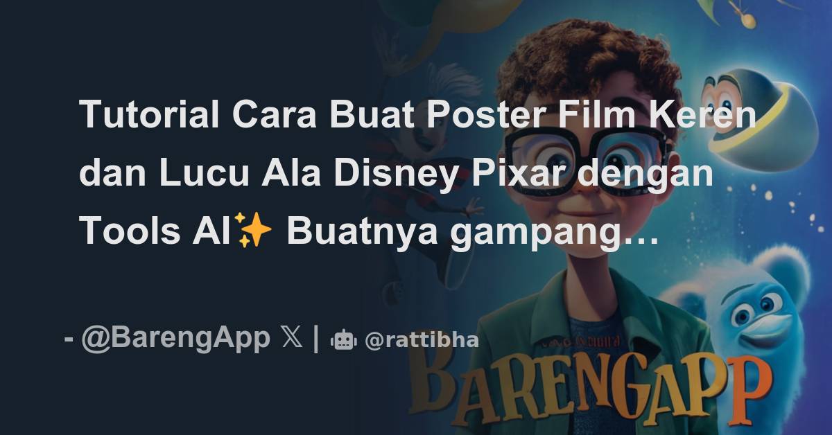 Tutorial Cara Buat Poster Film Keren Dan Lucu Ala Disney Pixar Dengan Tools Ai Buatnya Gampang