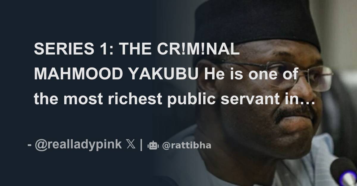 series-1-the-cr-m-nal-mahmood-yakubu-he-is-one-of-the-most-richest