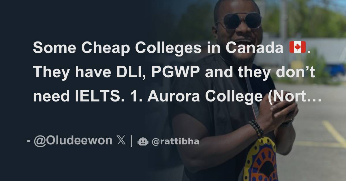 Some Cheap Colleges In Canada They Have DLI PGWP And They Don t some-cheap-colleges-in-canada-they-have-dli-pgwp-and-they-don-t