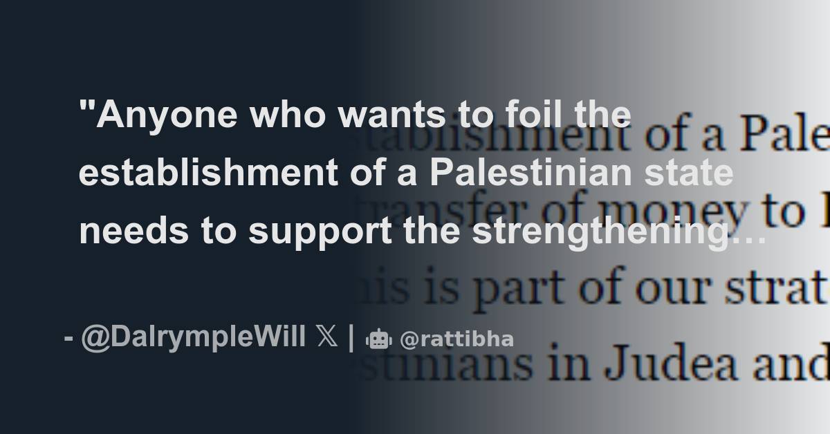 "Anyone who wants to foil the establishment of a Palestinian state