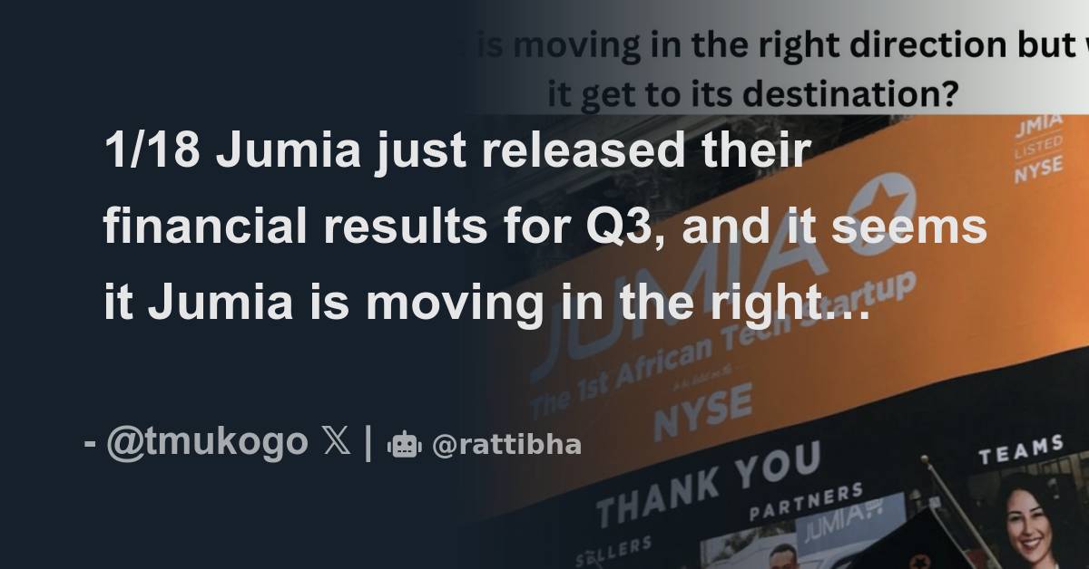 1/18 Jumia just released their financial results for Q3, and it seems