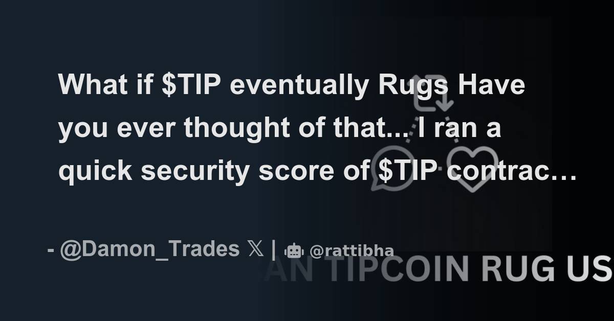 What if TIP eventually Rugs Have you ever thought of that... I ran a