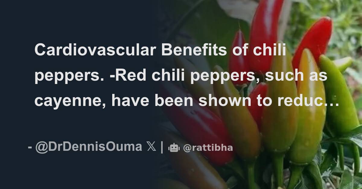 Cardiovascular Benefits of chili peppers. Red chili peppers, such as