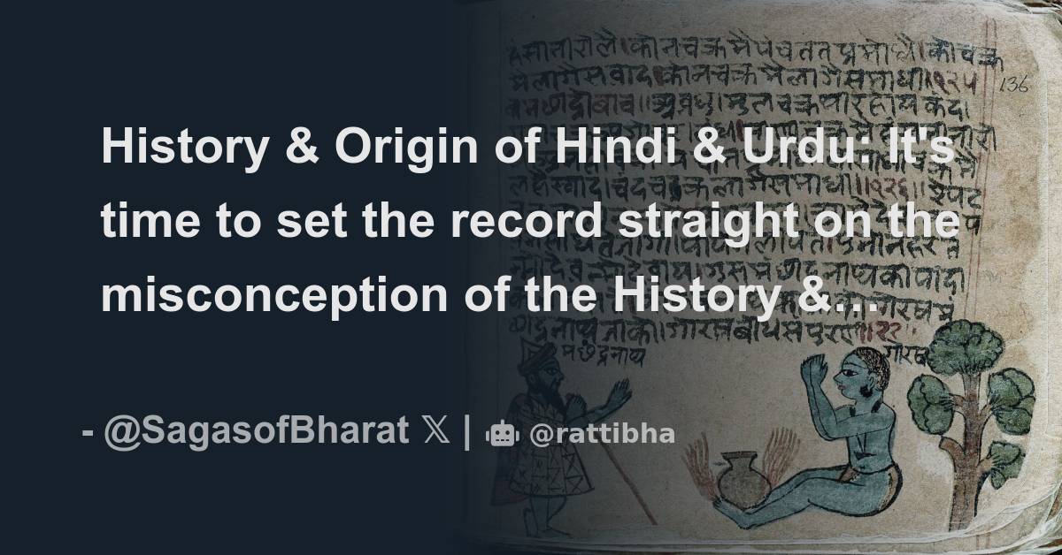History & Origin of Hindi & Urdu It's time to set the record straight