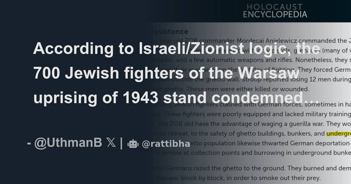 According to Israeli/Zionist logic, the 700 Jewish fighters of the