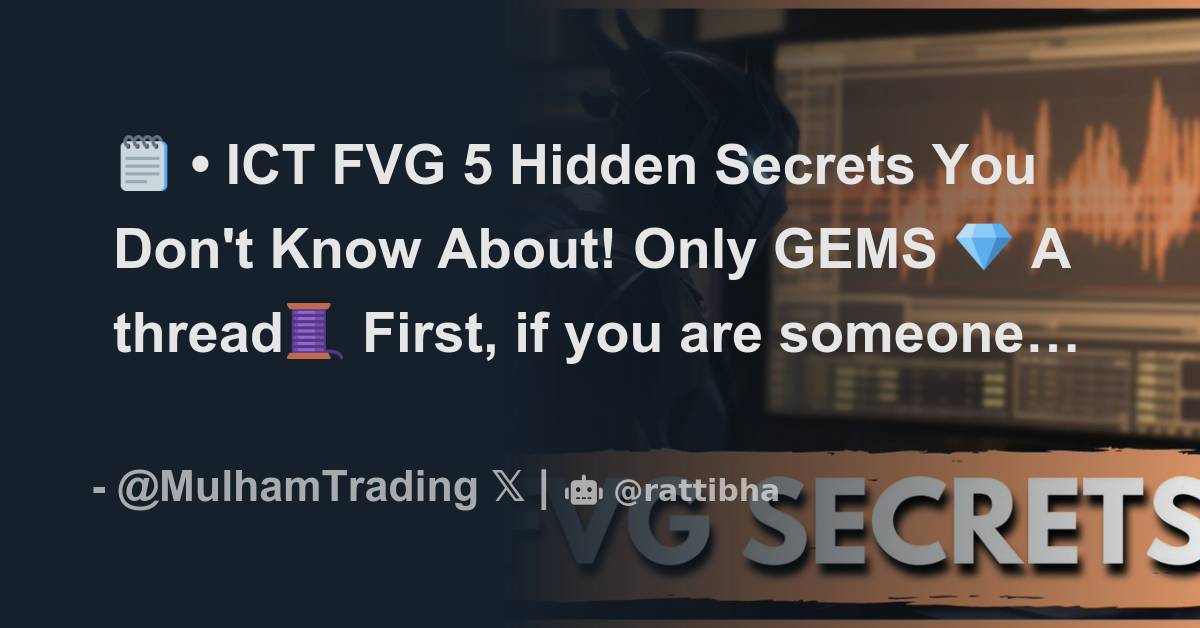 🗒️ • Ict Fvg 5 Hidden Secrets You Dont Know About Only Gems 💎 A