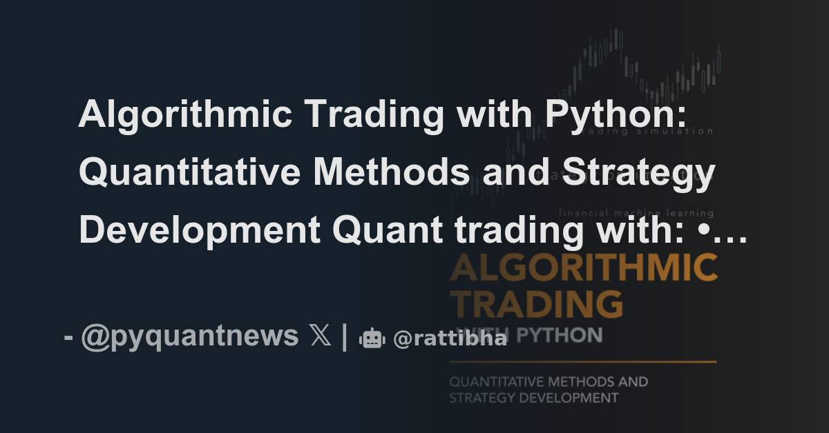 Algorithmic Trading With Python: Quantitative Methods And Strategy ...