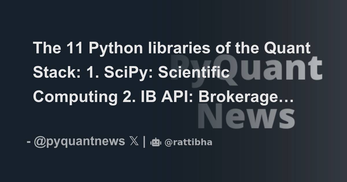 The 11 python libraries of the quant stack 1 scipy scientific