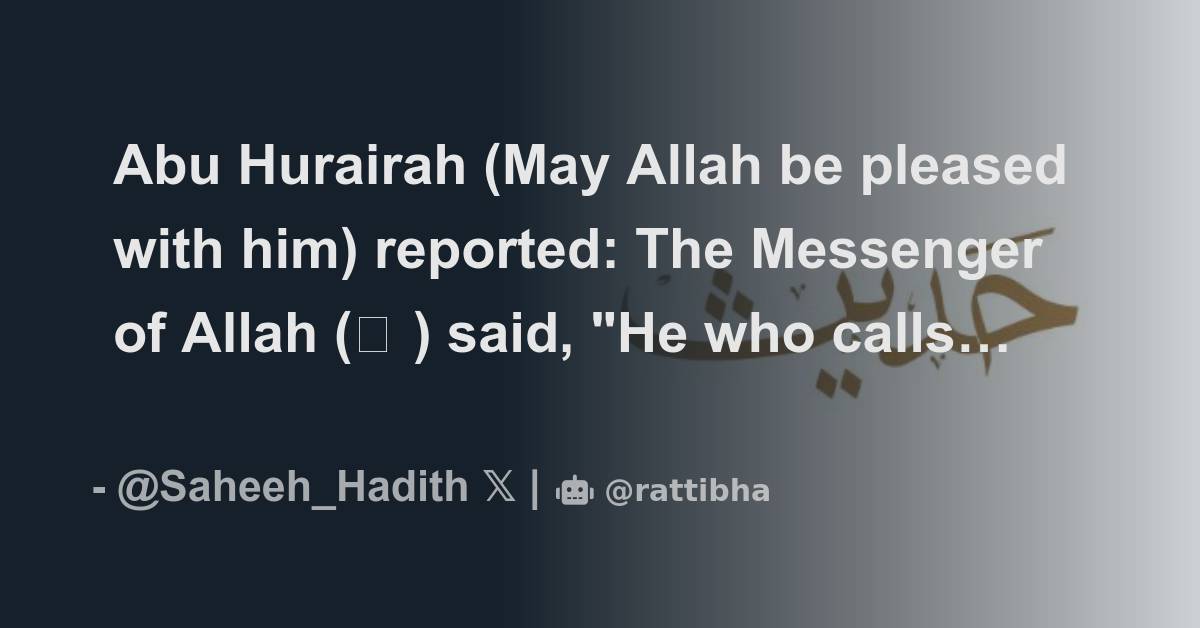 Abu Hurairah May Allah Be Pleased With Him Reported The Messenger Of abu-hurairah-may-allah-be-pleased-with-him-reported-the-messenger-of