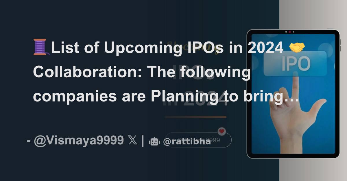 🧵List of IPOs in 2024 🤝Collaboration Jagadeesh0203 The