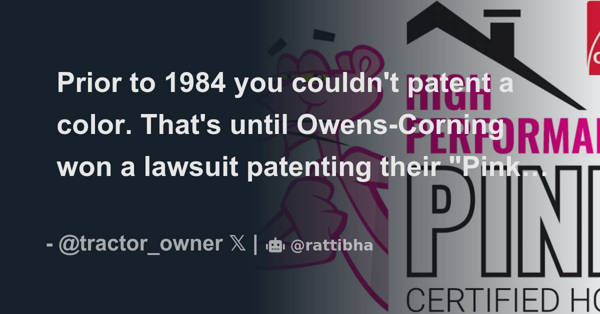 prior-to-1984-you-couldn-t-patent-a-color-that-s-until-owens-corning
