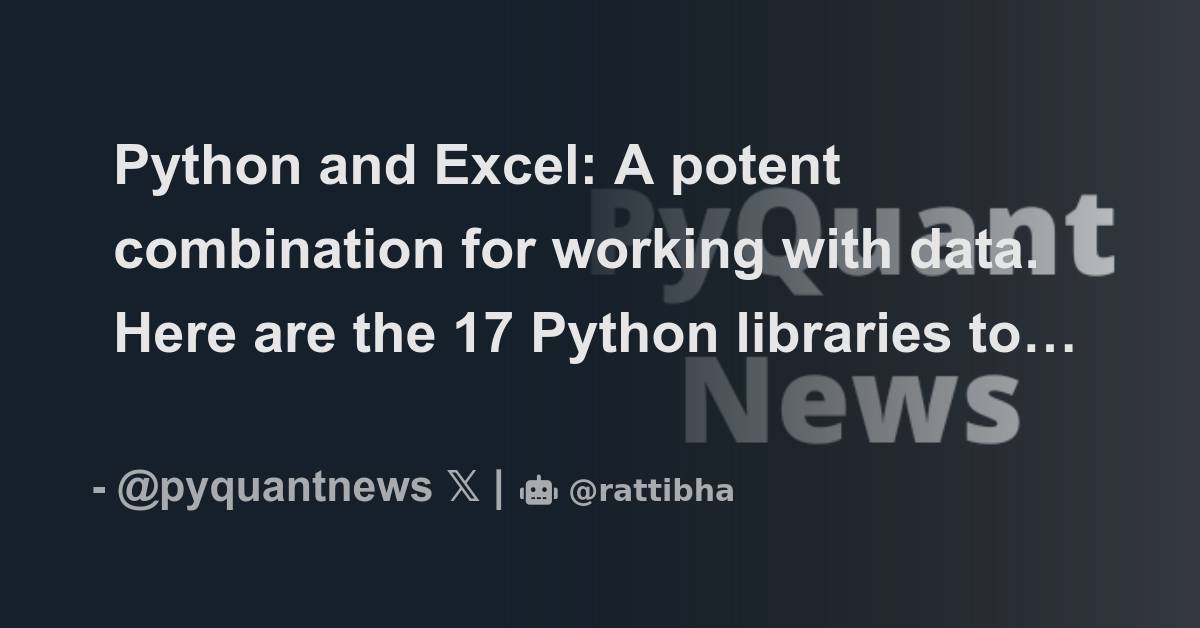 Python and excel a potent combination for working with data here are