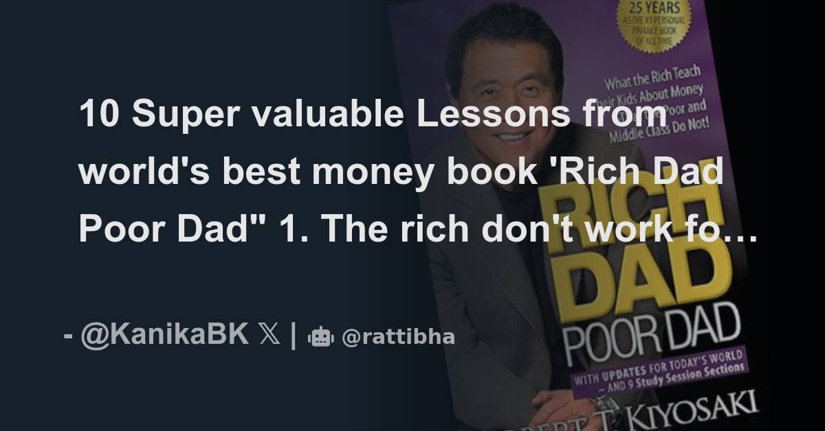 10 Super Valuable Lessons From Worlds Best Money Book Rich Dad Poor