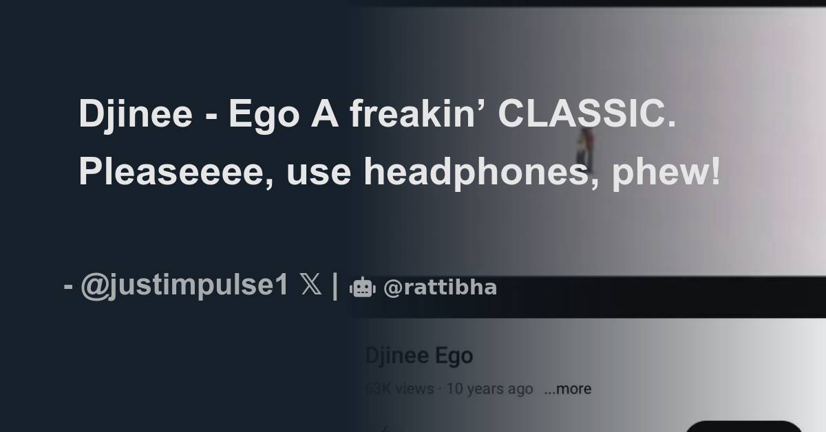 Djinee - Ego A freakin’ CLASSIC. - Thread from A god - IMPULSE.π ...