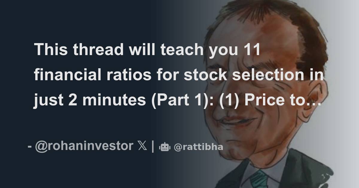 this-thread-will-teach-you-11-financial-ratios-for-stock-selection-in
