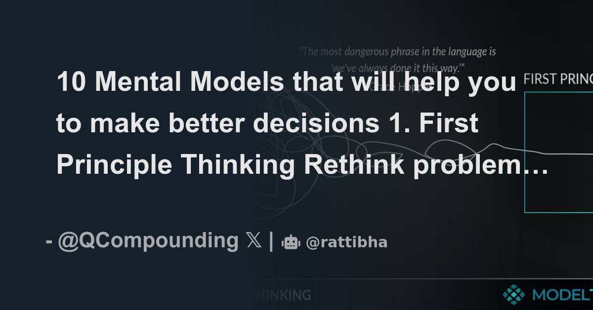 10 mental models that will help you to make better decisions 1 first