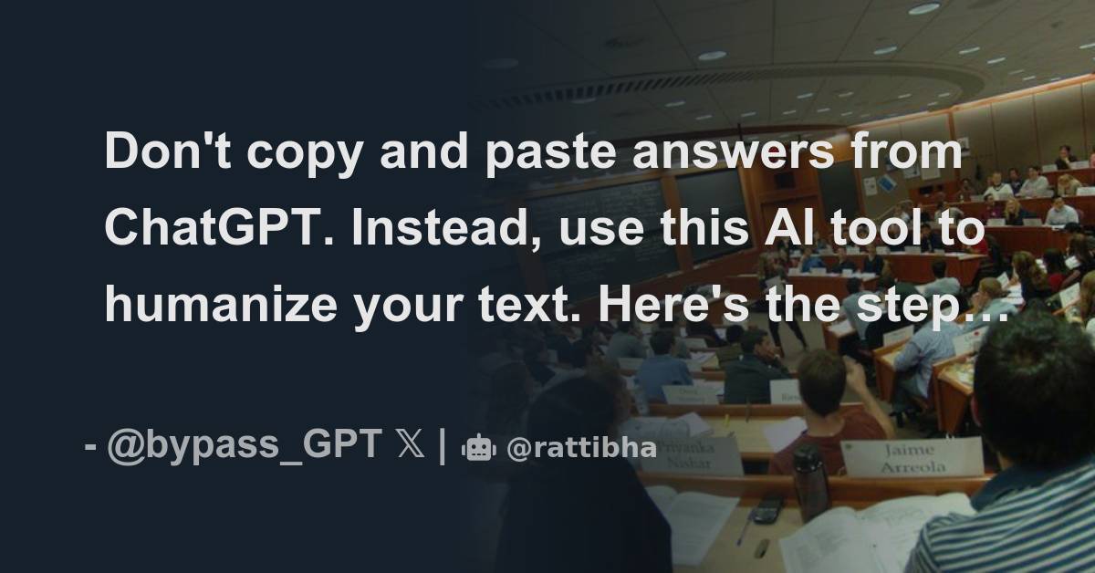 Don't copy and paste answers from ChatGPT. Instead, use this AI tool to ...