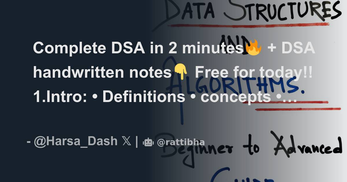 Complete DSA in 2 minutes🔥 + DSA handwritten notes👇 Free for today!! 1 ...