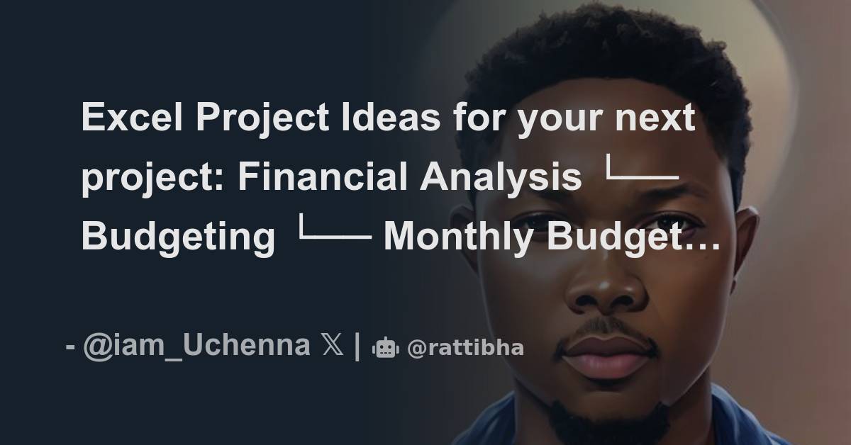 Excel Project Ideas for your next project: Financial Analysis ...