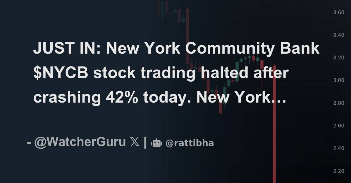 JUST IN New York Community Bank NYCB Stock Trading Halted After 