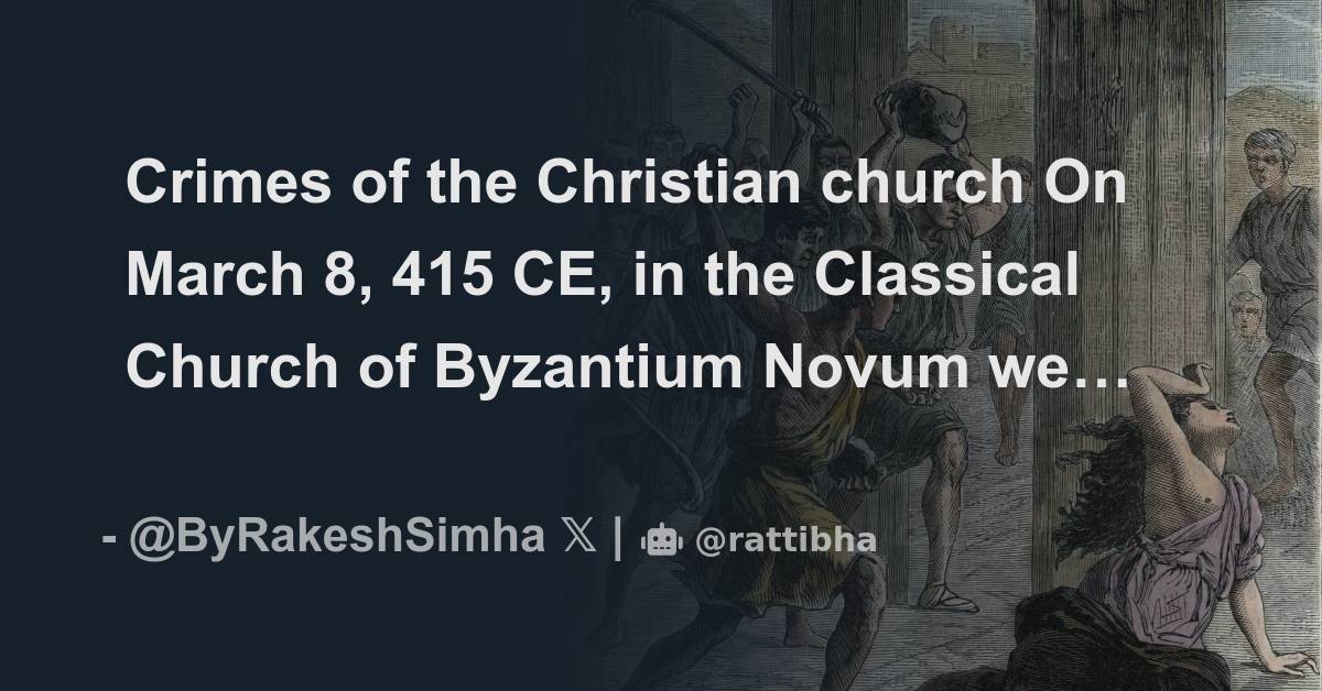 Crimes of the Christian church On March 8, 415 CE, in the Classical ...