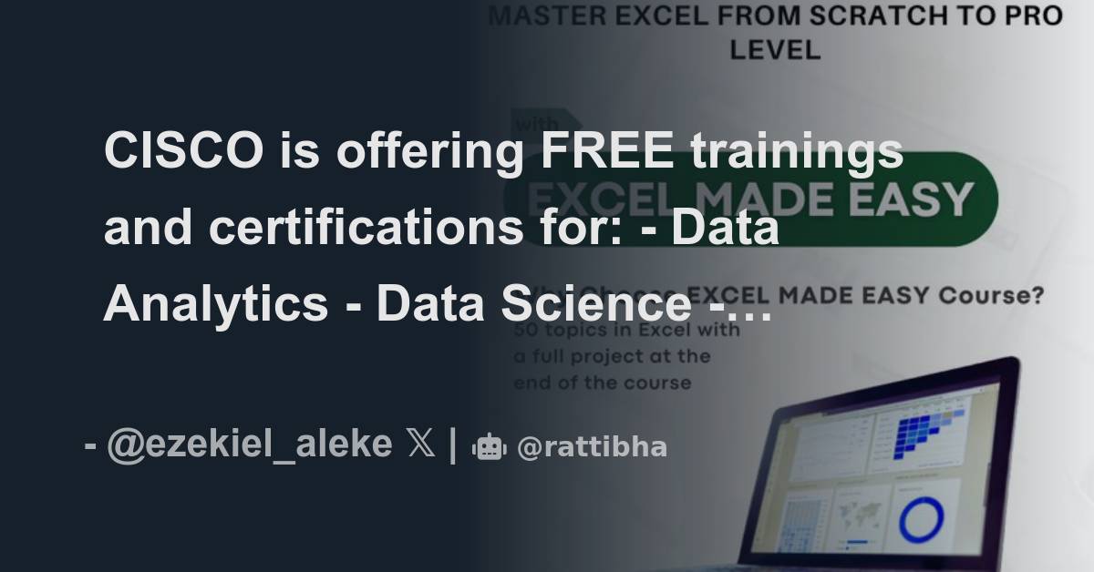 CISCO is offering FREE trainings and certifications for: - Data ...