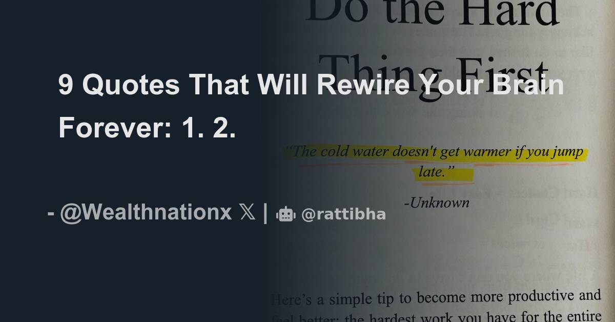 9 Quotes That Will Rewire Your Brain Forever: 1. - Thread from 𝗪𝗲𝗮𝗹𝘁𝗵 ...