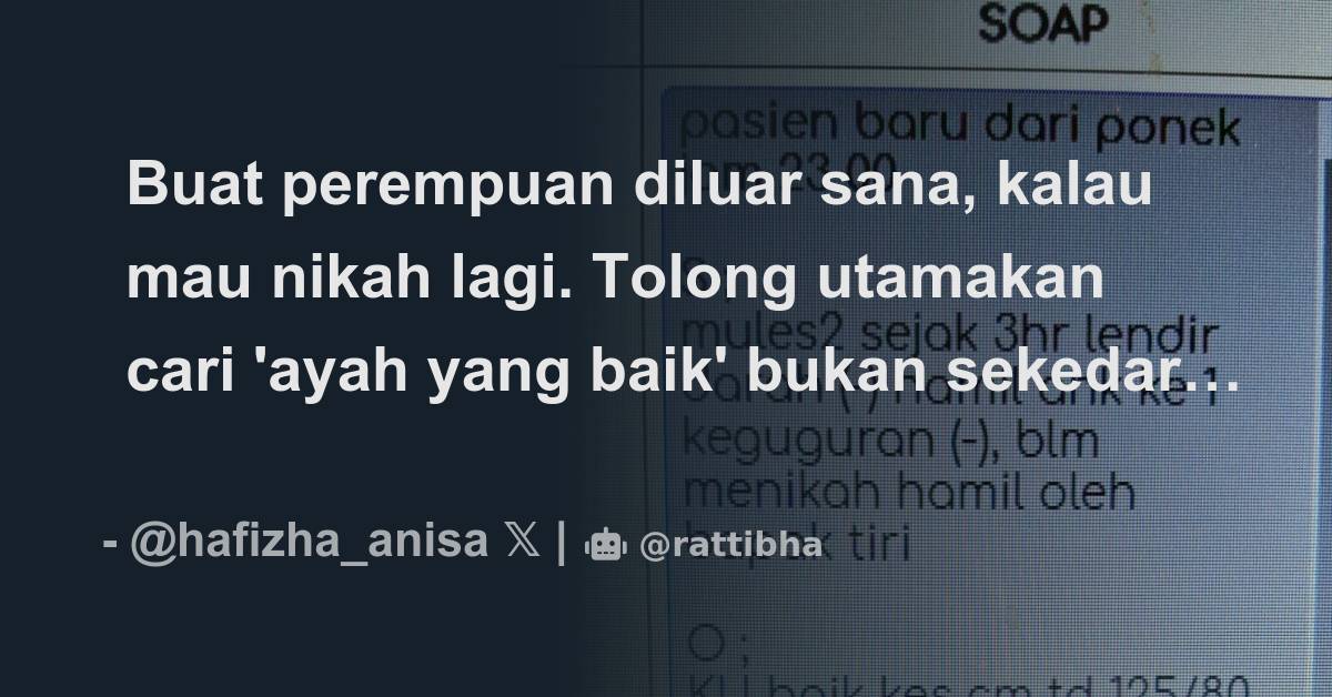 Buat Perempuan Diluar Sana Kalau Mau Nikah Lagi Tolong Utamakan Cari Ayah Yang Baik Bukan 0733