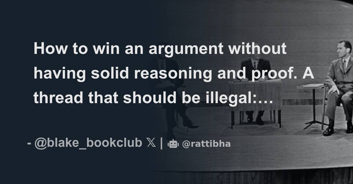 How to win an argument without having solid reasoning and proof. A ...