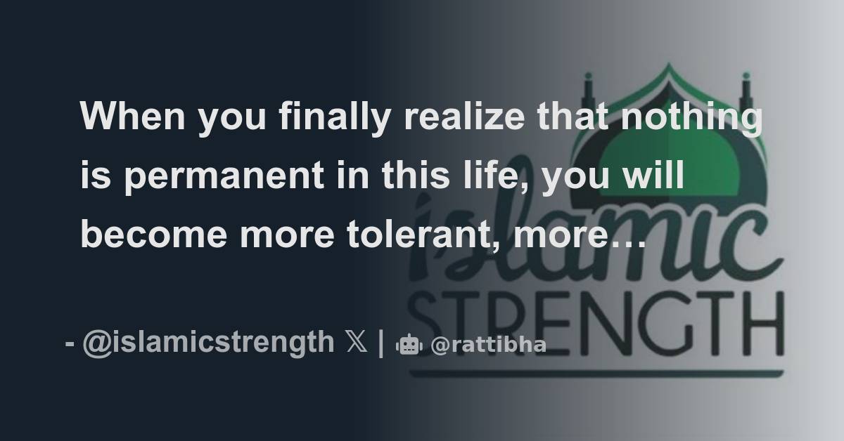 When you finally realize that nothing is permanent in this life, you ...