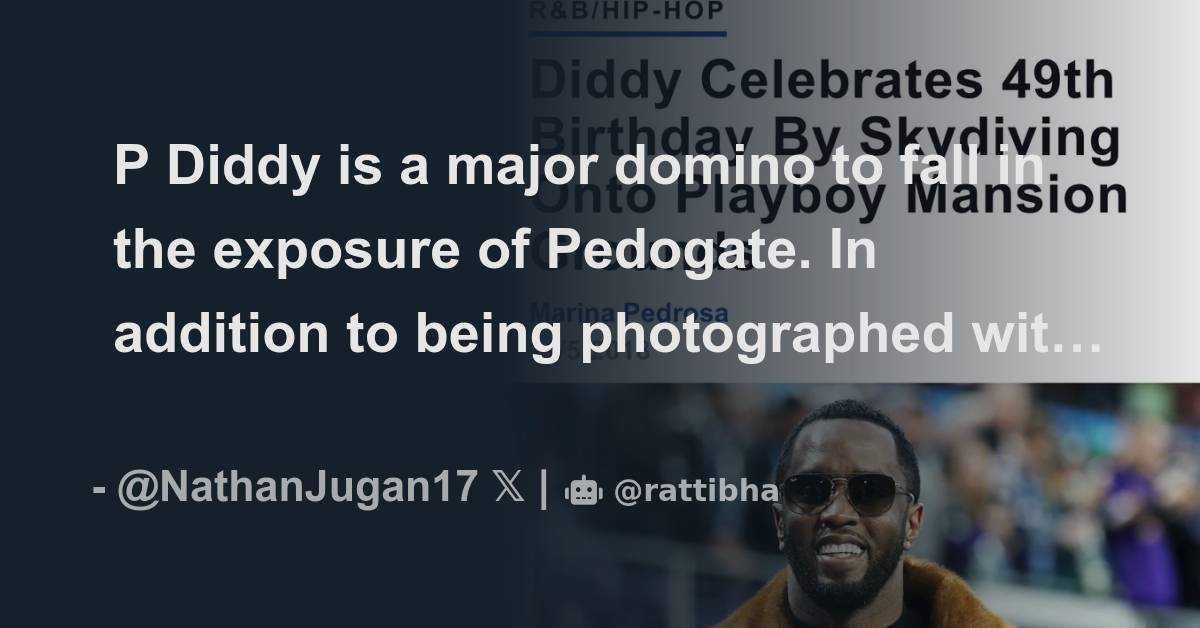 P Diddy is a major domino to fall in the exposure of Pedogate. In