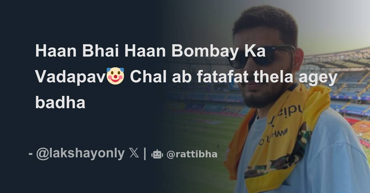 Haan Bhai Haan Bombay Ka Vadapav🤡 Chal ab fatafat thela agey badha ...