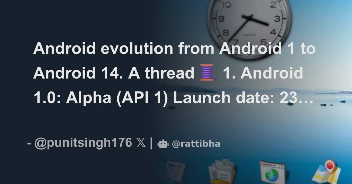 Android evolution from Android 1 to Android 14. A thread 🧵 1. Android 1 ...