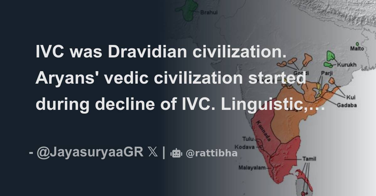 @AwasthiSanat @GemsOfINDOLOGY IVC was Dravidian civilization. Aryans ...