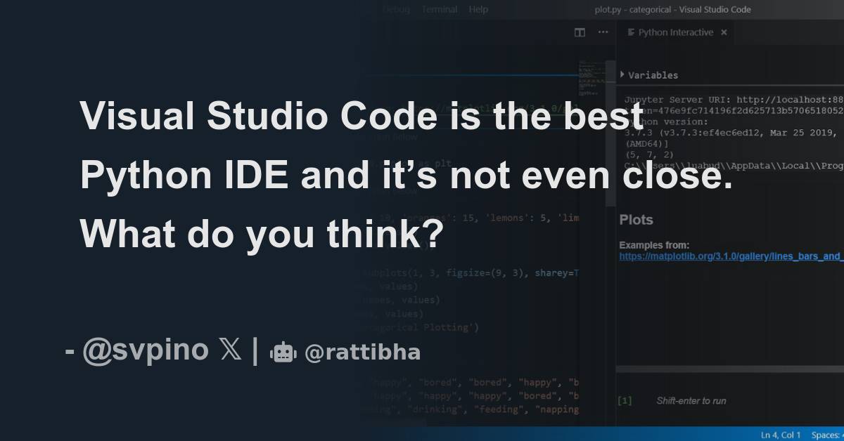 Visual Studio Code is the best Python IDE and it’s not even close ...