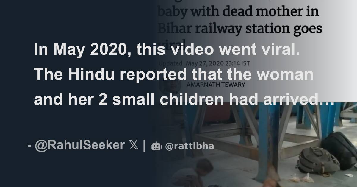 In May 2020, this video went viral. The Hindu reported that the woman ...