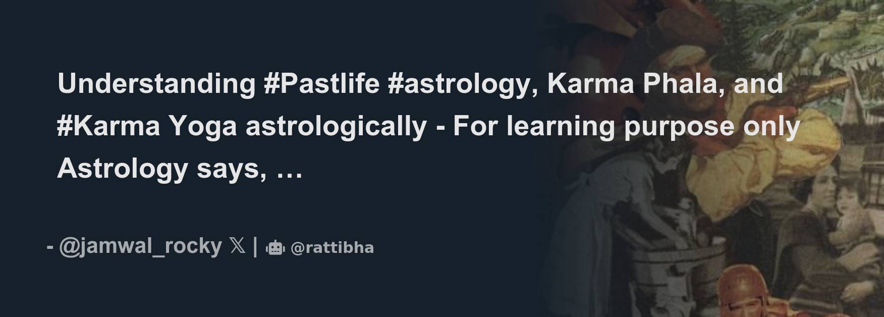 Understanding #Pastlife #astrology, Karma Phala, and #Karma Yoga ...