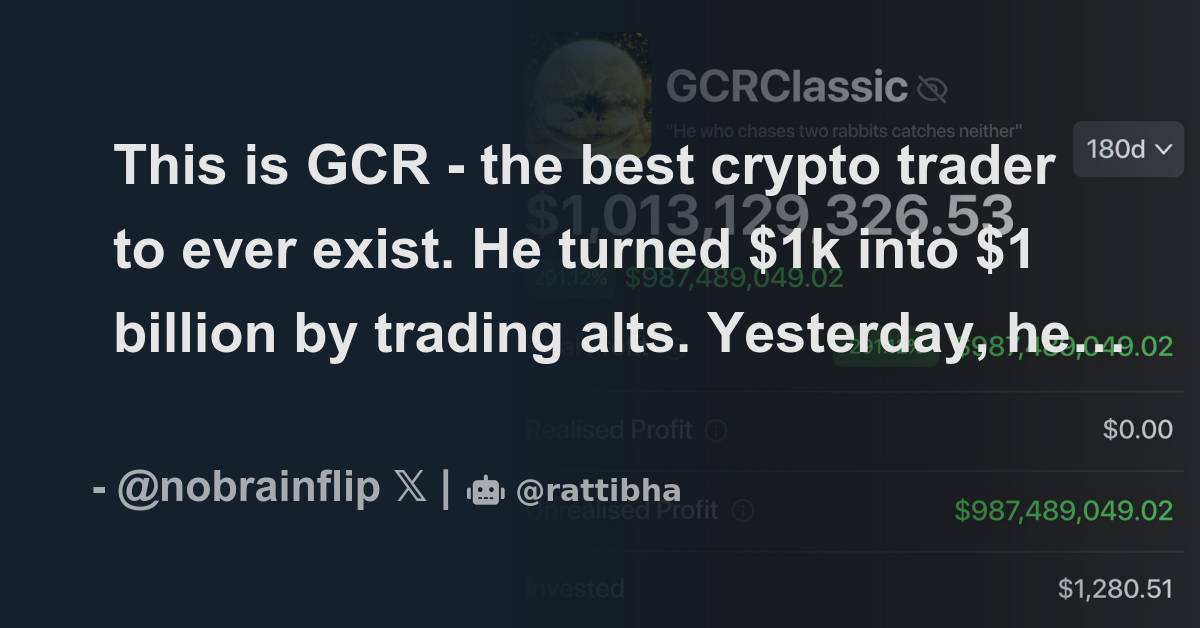 This Is Gcr The Best Crypto Trader To Ever Exist He Turned 1k Into