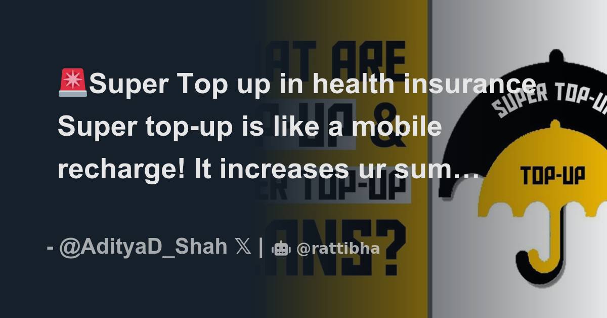 super-top-up-in-health-insurance-super-top-up-is-like-a-mobile