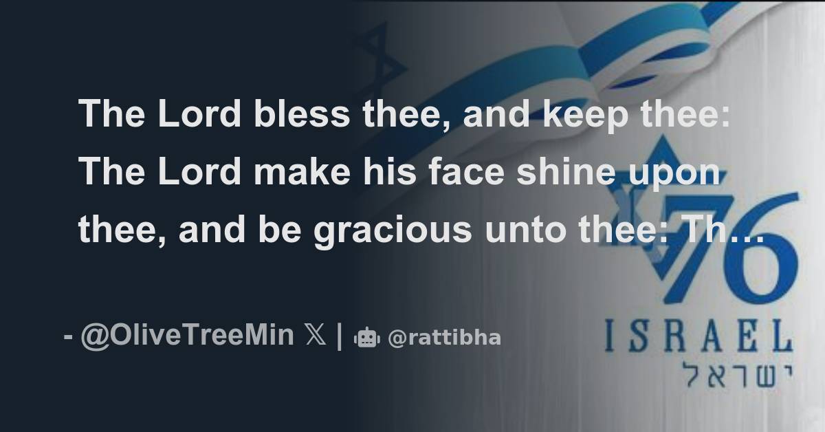 The lord bless thee and keep thee the lord make his face shine upon