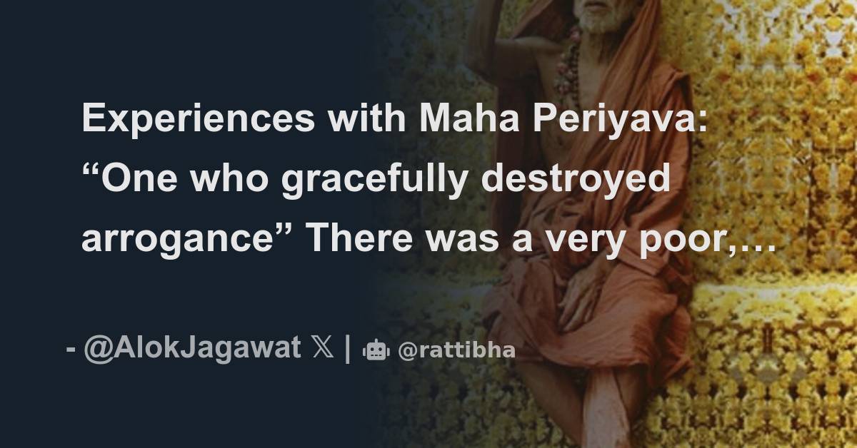 Experiences with Maha Periyava: “One who gracefully destroyed arrogance ...