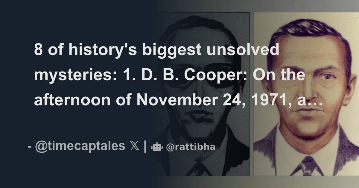 8 Of History's Biggest Unsolved Mysteries: 1. D. B. Cooper: On The ...