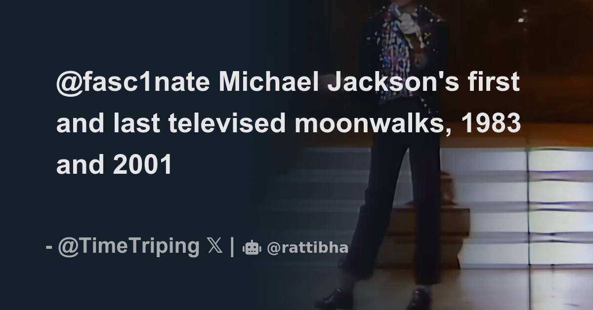 @fasc1nate Michael Jackson's first and last televised moonwalks, 1983 ...