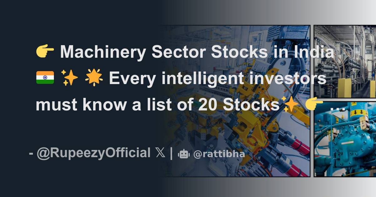 👉 Machinery Sector Stocks in India🇮🇳 🌟 Every intelligent investors must